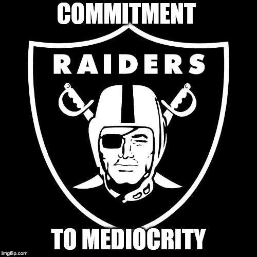 Image tagged in oakland raiders - Imgflip