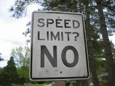 i wish these were real:) | Funny signs, Speed limit, Signs
