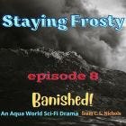 Episode 8 Staying Frosty 
