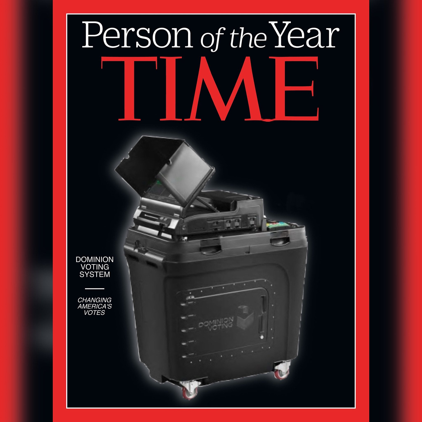May be an image of text that says "Person of the Year TIME DOMINION VOTING TING SYSTEM CHANGING CHA AMER BICAS AMERICAS A VOTES"