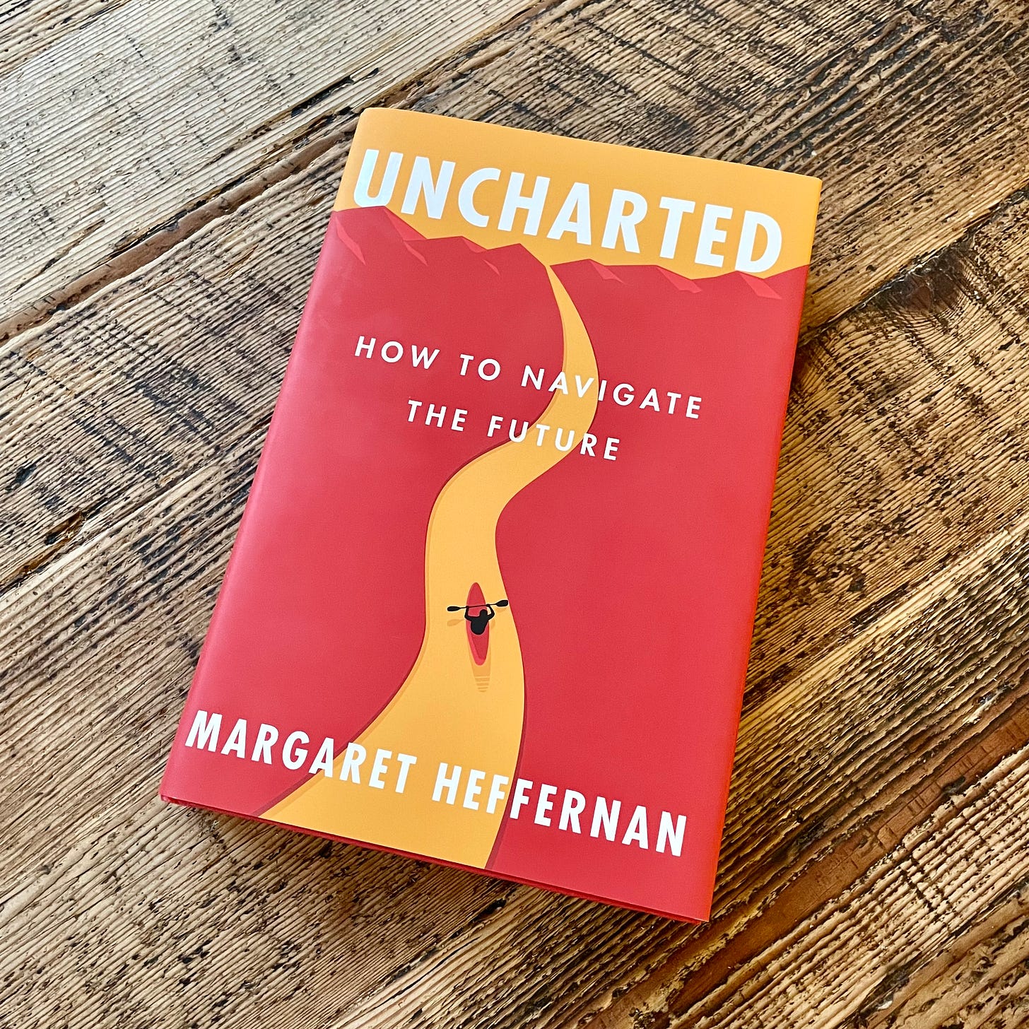 Margaret Heffernan, Uncharted: How to Navigate the Future