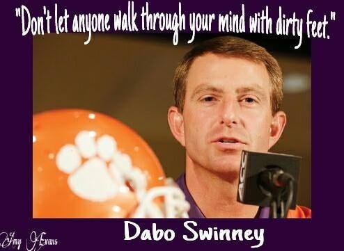 Great quote from Dabo Swinney | Clemson tigers football, Clemson alumni,  Clemson fans