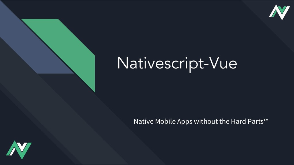 Nativescript-Vue: Native Mobile Apps in Javascript without the Hard Parts™