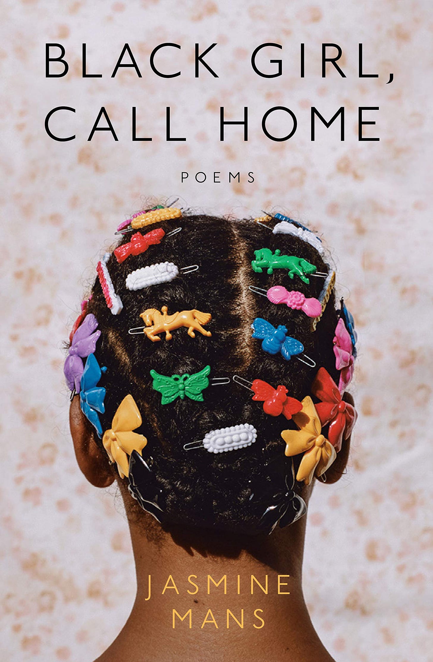 Amazon.com: Black Girl, Call Home: 9780593197141: Mans, Jasmine: Books