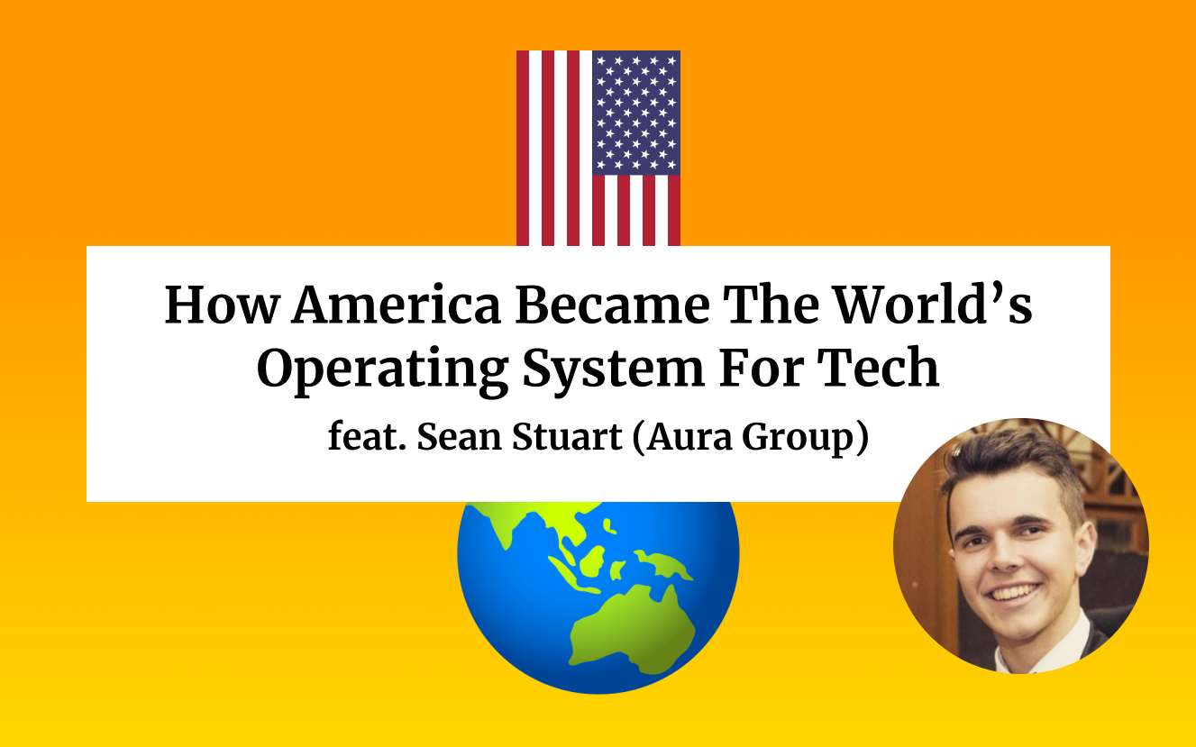 How America Became The World's Operating System For Tech