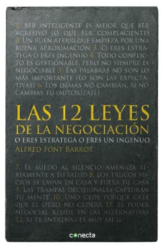 Amazon.com: Las 12 leyes de la negociación: O eres estratega o eres un  ingenuo (Spanish Edition) eBook : Barrot, Alfred Font: Kindle Store