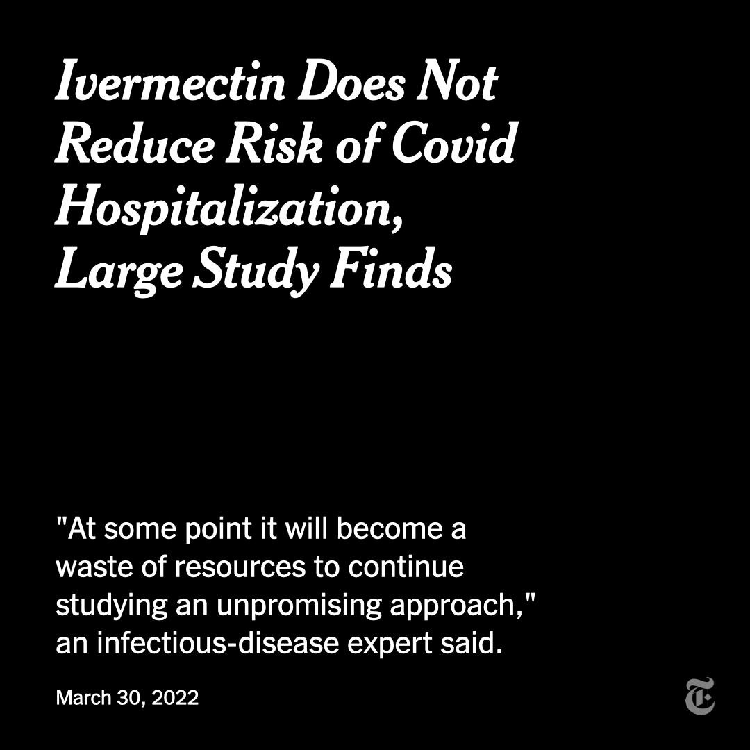 The New York Times on Twitter: "Ivermectin failed as a Covid treatment, a  large clinical trial found. The drug surged in popularity despite no strong  evidence that it worked. https://t.co/AwfQkXCLkv https://t.co/i5oMpW0rR4" /