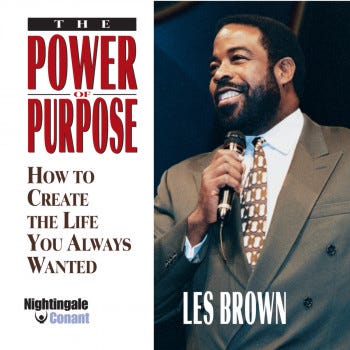 Image result for les brown power of purpose