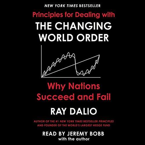 Principles for Dealing with the Changing World Order Audiobook By Ray Dalio cover art
