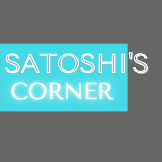 #SATOSHI'S CORNER - S1E3 -