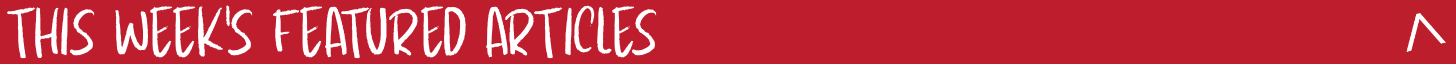 Banner reading: This Week's Featured Articles