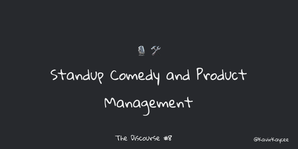 Standup Comedy Product Management