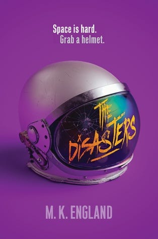 The Disasters by M.K. England