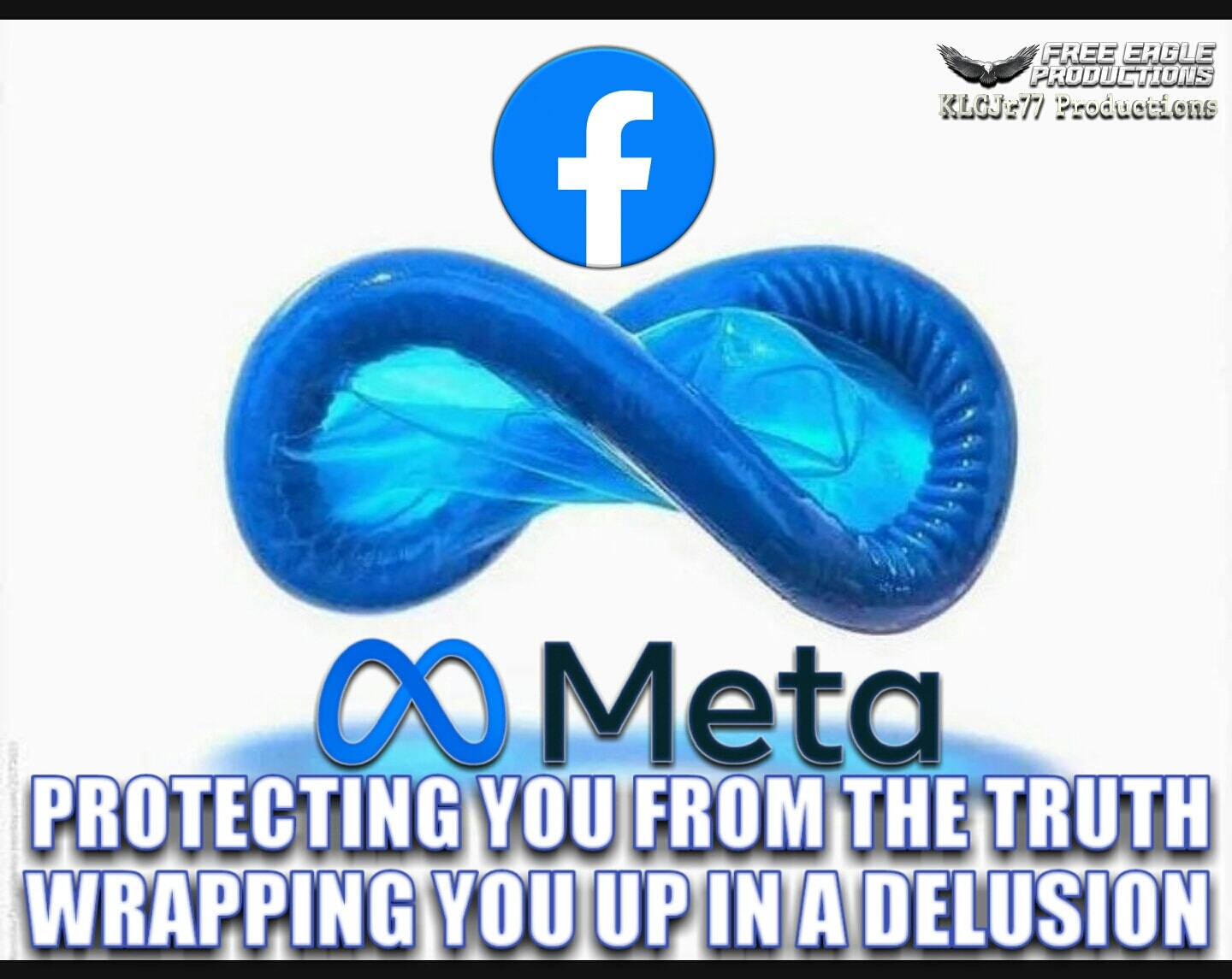 May be an image of text that says 'FREE ERGLE PRODUCTIONS KLCJ-77 Productions f 0Meta PROTECTING YOU FROM THE TRUTH WRAPPING YOU UP IN A DELUSION'