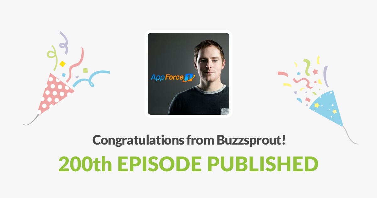 A festive image with my podcast's artwork and the text: Congratualations from BuzzSprout! 200th Episode published.