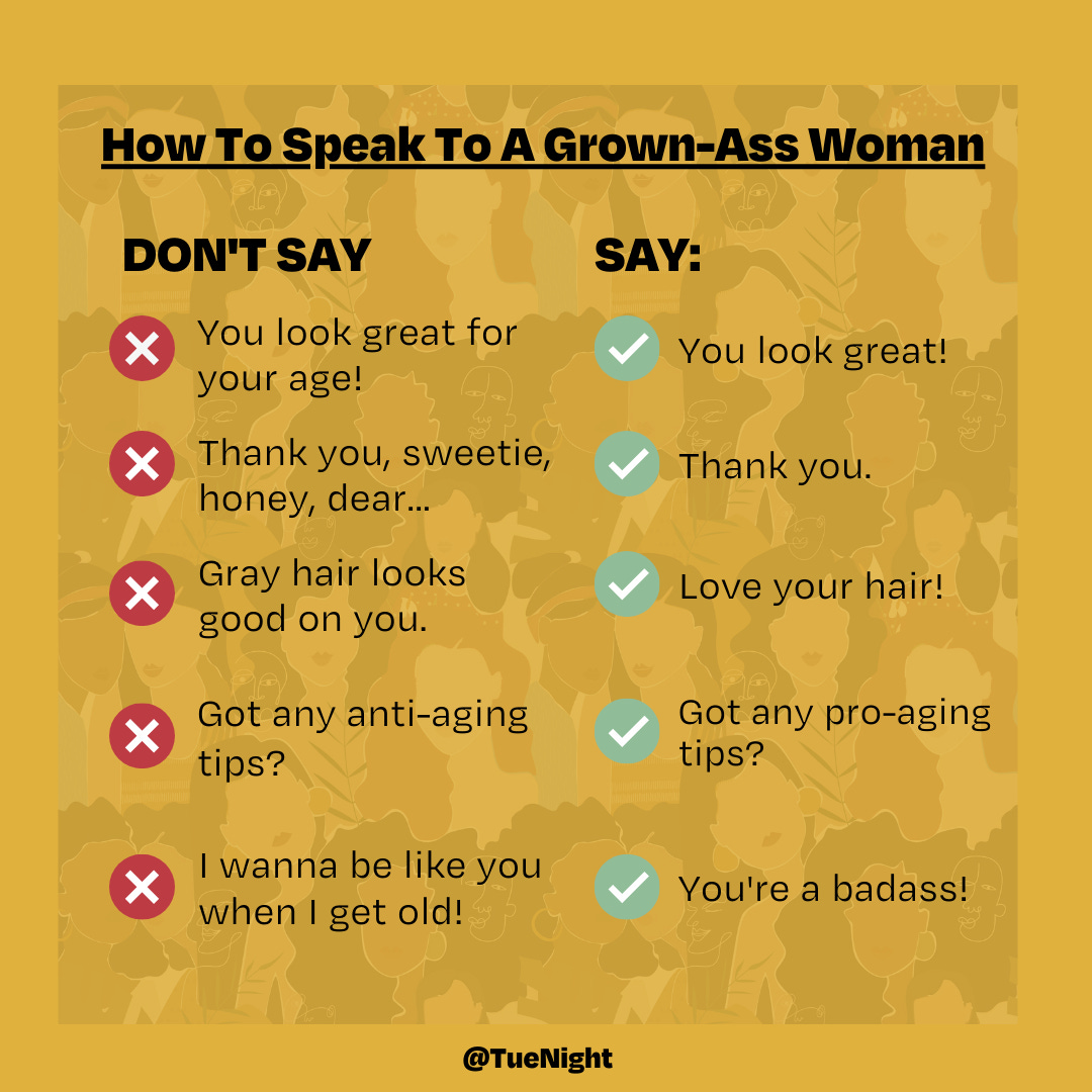 What to say and not to say to a grown-ass woman