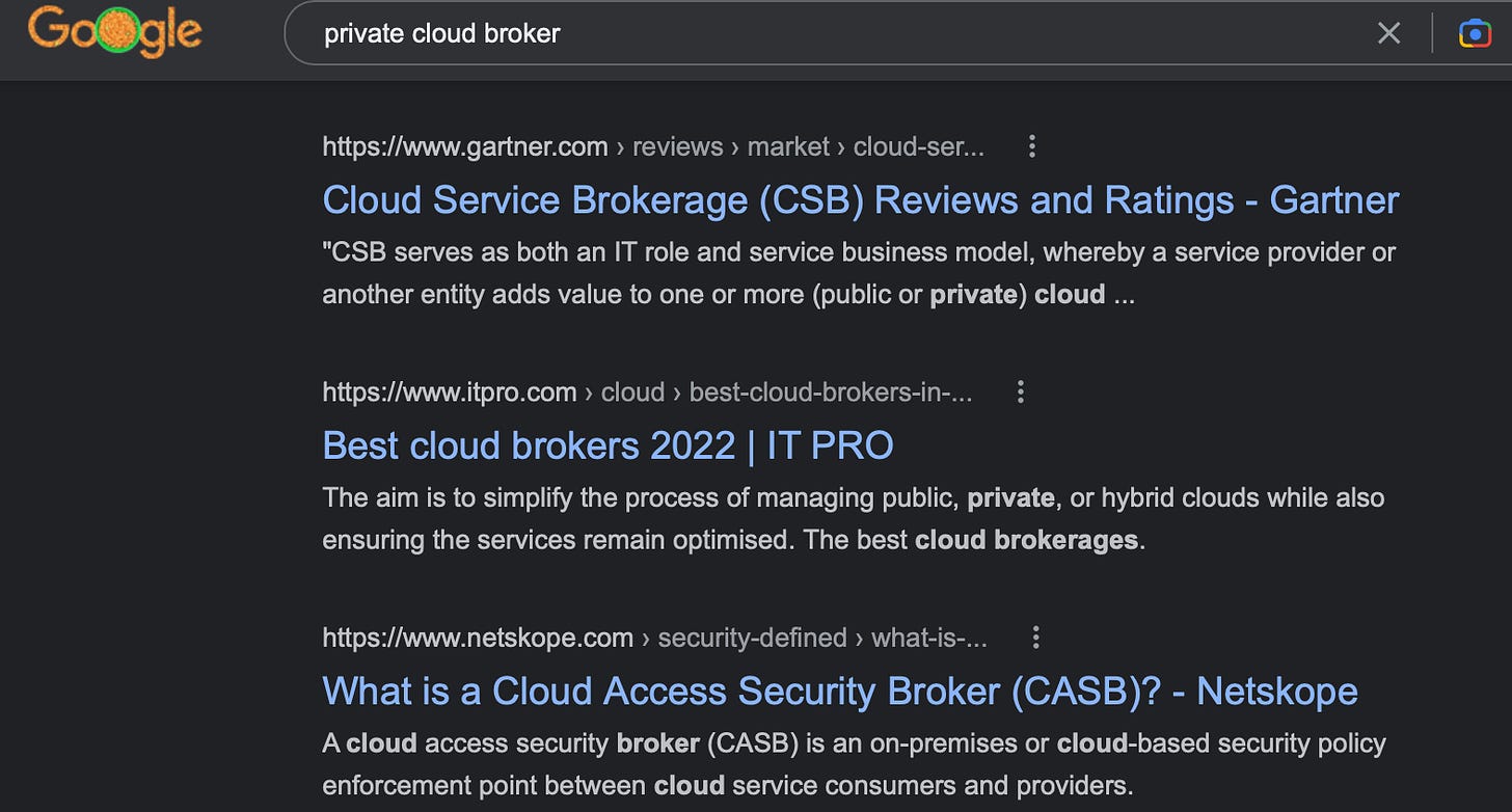 Google search results for the term "private cloud broker," none of which contain the exact phrase