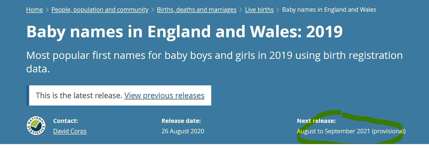 Screenshot of the page for Baby name data in England and Wales on the Office for National Statistics website. I've highlighted a line saying the next release will be in "August to September 2021 (provisional)"