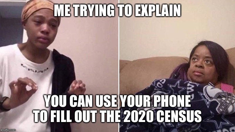 Census 2020 For A Better New York on Twitter: &quot;Not sure but have you  checked out the amazing census memes c/o Creatives for the count  @uscensusbureau and @maraabrams? https://t.co/r1rPvQZGNl #2020Census…  https://t.co/wQb9E5iapz&quot;