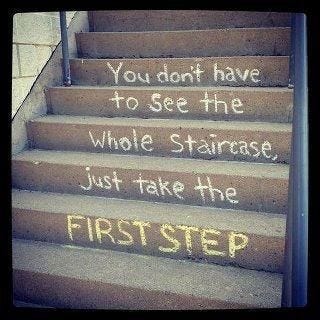 Just Take The First Step - I Done This Blog