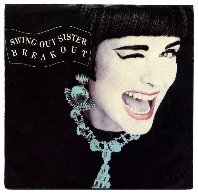 Swing Out Sister. Breakout. 12” Remix. | Swing out sister, Sisters, Magical  memories