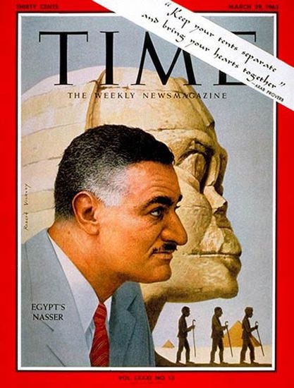 1963-03 Gamal Abdel Nasser Copyright Time Magazine | President of egypt, Gamal  abdel nasser, Egypt