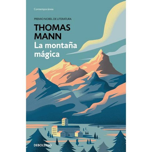 La Montaña Mágica / The Magic Mountain - By Thomas Mann (paperback) : Target