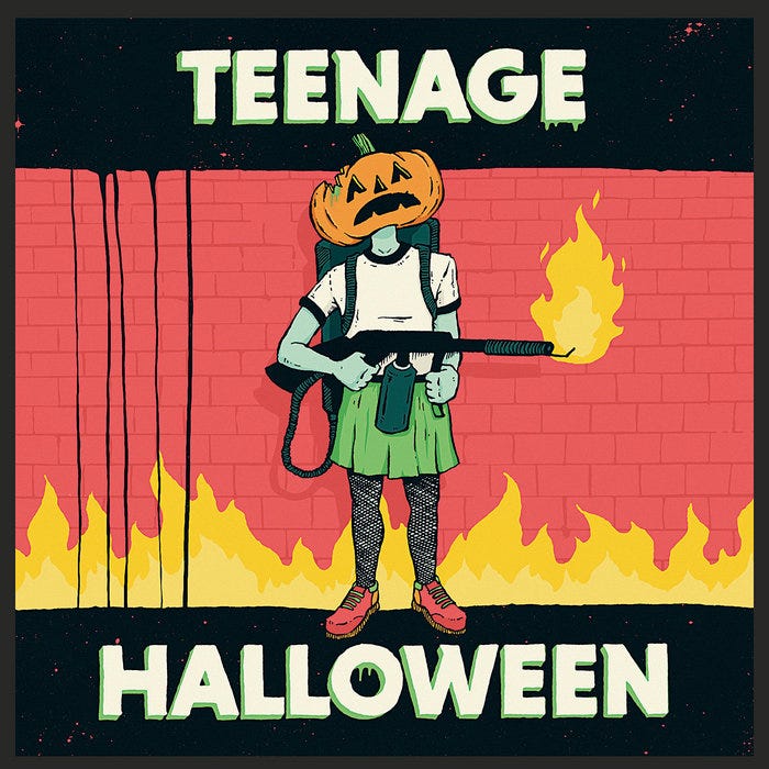 Teenage Halloween | Teenage Halloween