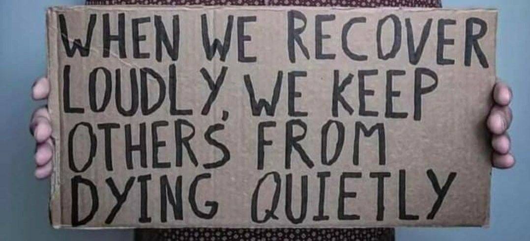 May be an image of text that says 'WHEN WE RECOVER OVER OUDL) WE KEEP OTHERS FROM DYING QUIETLY'