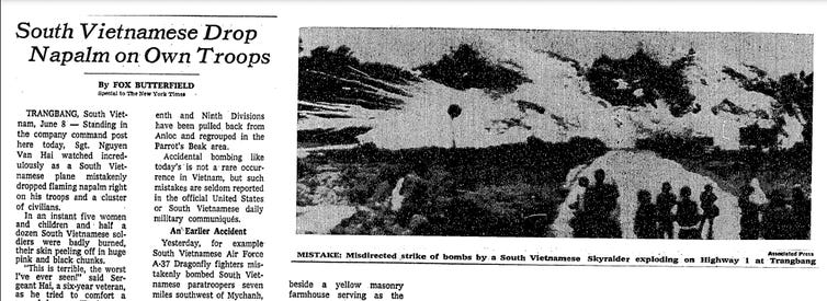 A headline on a New York Times story from June 9, 1972, said 'South Vietnamese Drop Napalm on Own Troops'