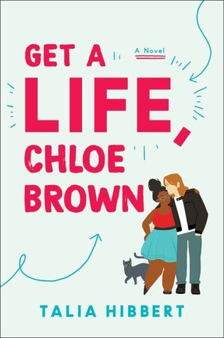 Get a life, Chloe Brown by Talia Hibbert : Book review