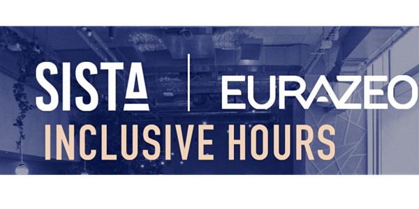 Inclusive Hour SISTA x Eurazeo