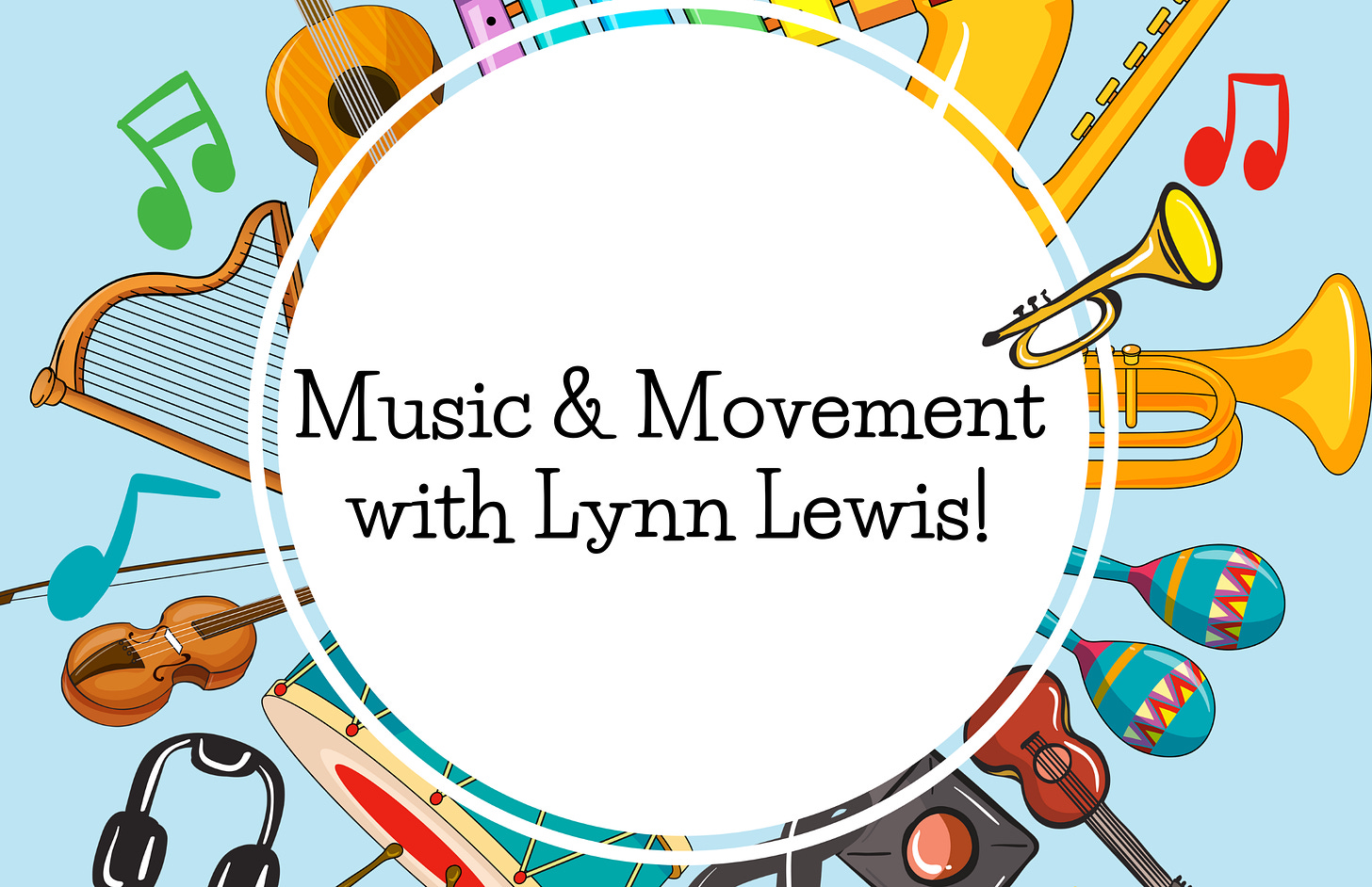 Music & Movement with Lynn Lewis