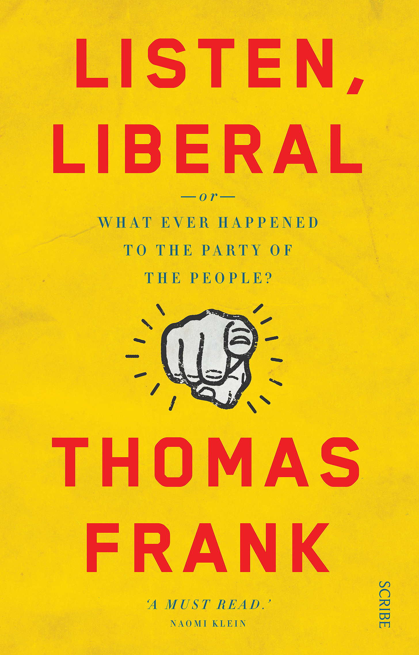 Listen, Liberal | Book | Scribe UK