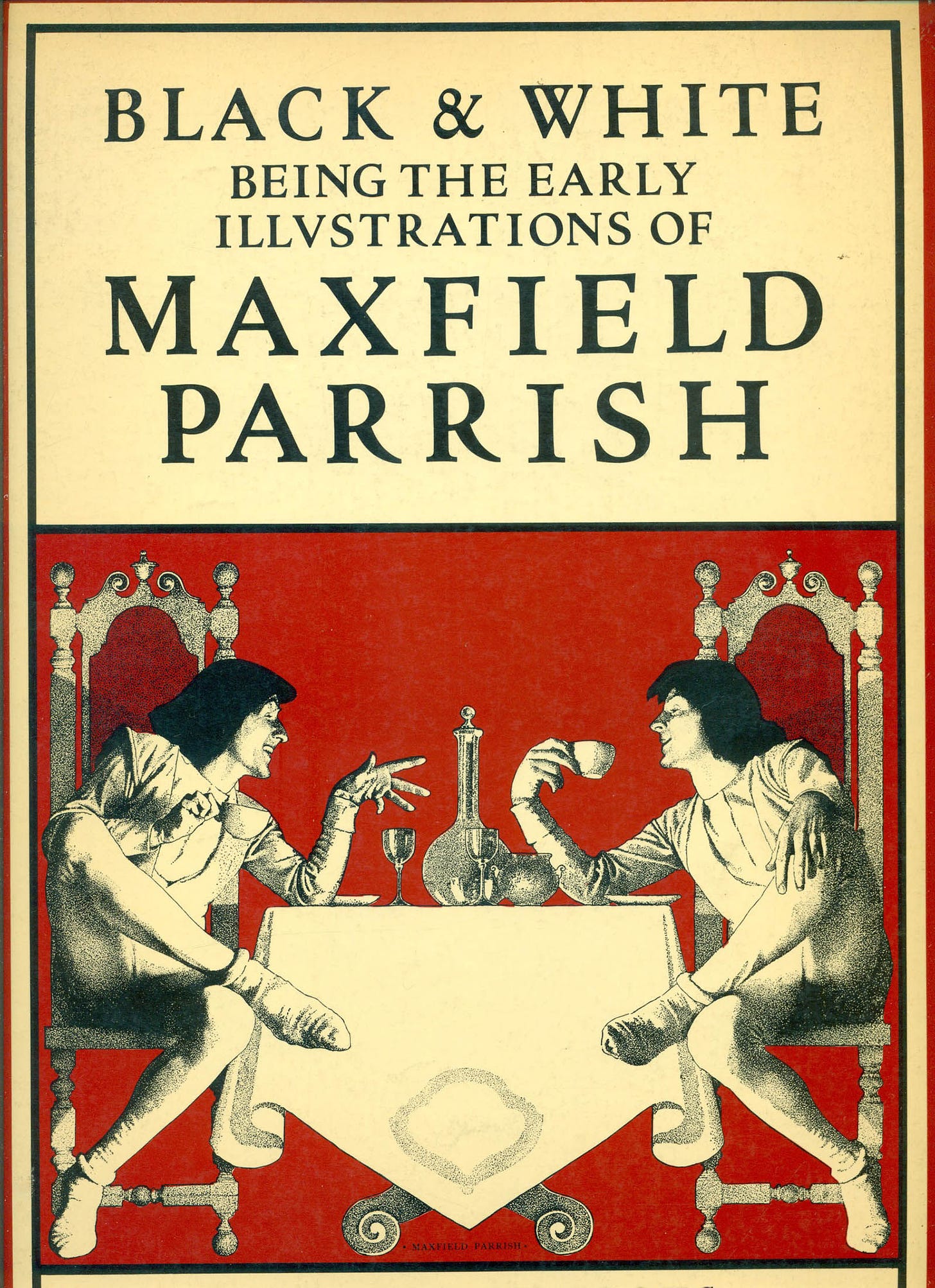 Black & White. Being the Early Illustrations of Maxfield Parrish by PARRISH  Maxfield - First Edition - 1982 -