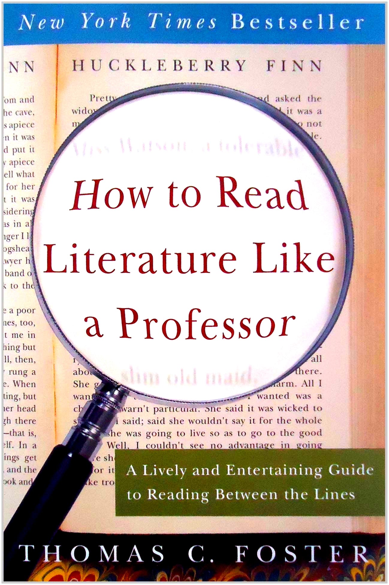 How to Read Literature like a Professor by Thomas C. Foster