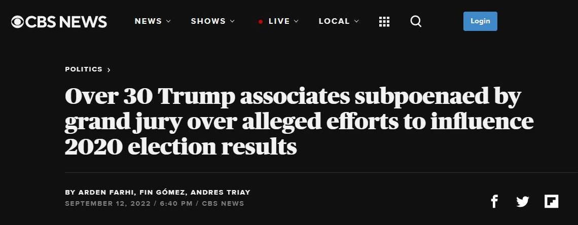 May be an image of one or more people and text that says 'CBS NEWS NEWS SHOWS LIVE POLITICS LOCAL Login Over 30 Trump associates subpoenaed by grand jury over alleged efforts to influence 2020 election results ARDEN FARHI, FIN GÓMEZ, ANDRES'