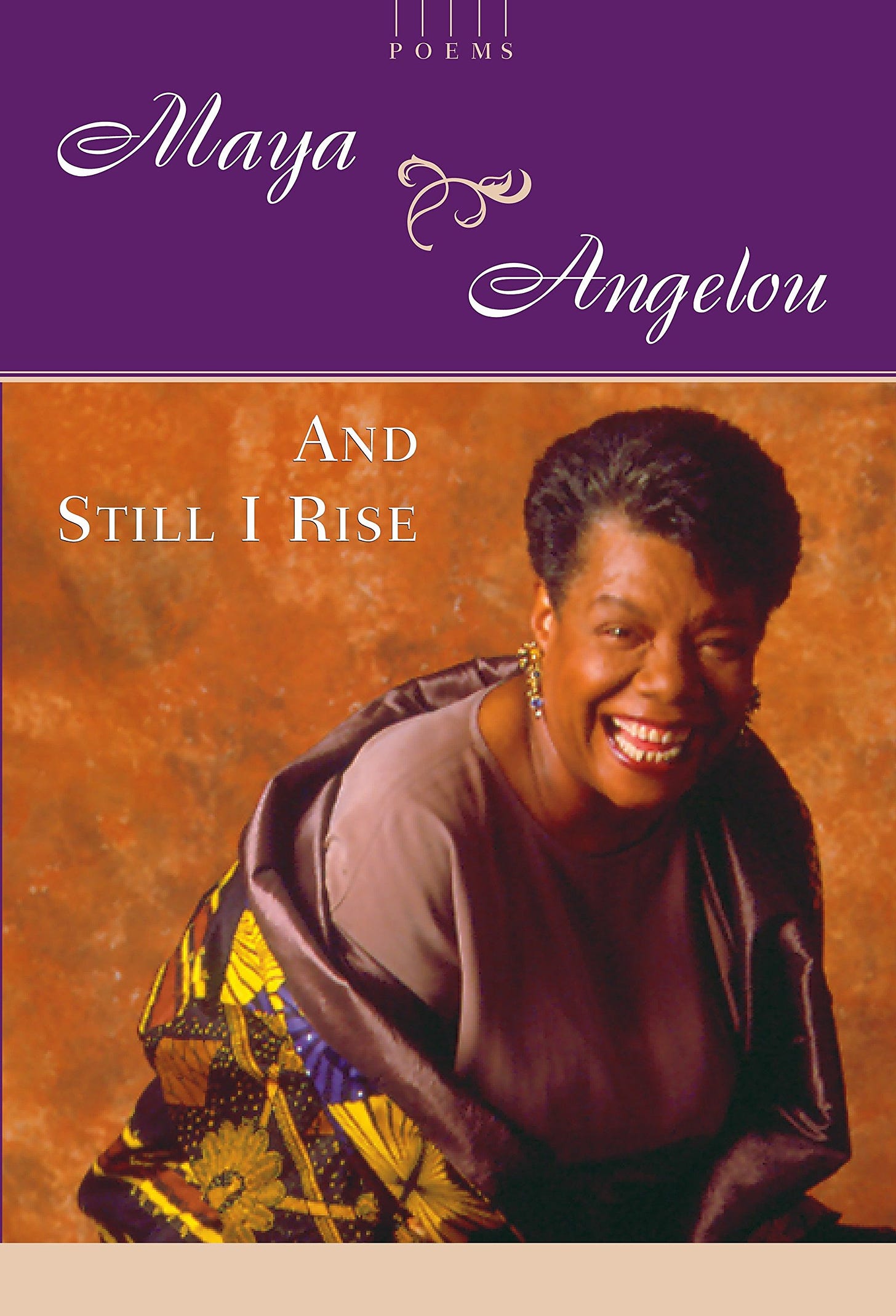 Amazon.com: And Still I Rise: A Book of Poems (9780394502526): Angelou, Maya:  Books