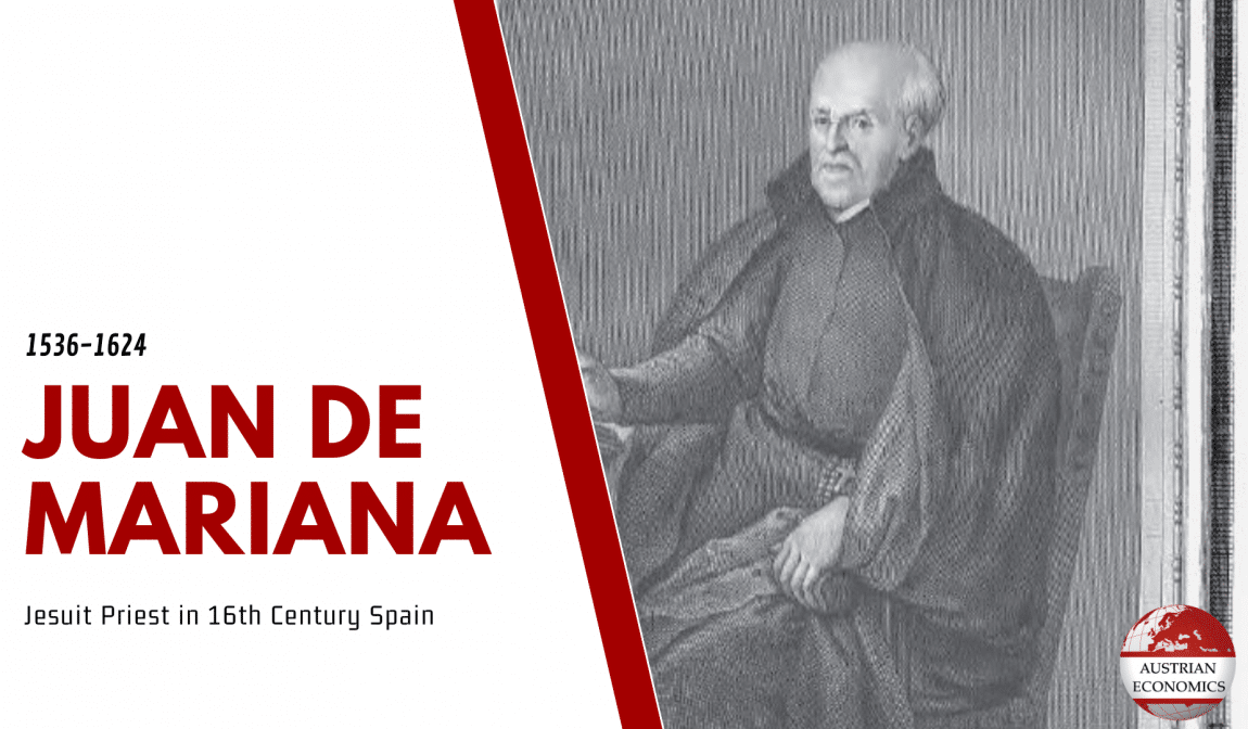 Juan De Mariana: Forefather Of Austrian Economics