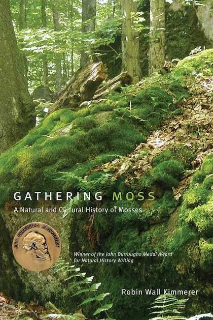 Book cover - Gathering Moss: A Natural and Cultural History of Mosses