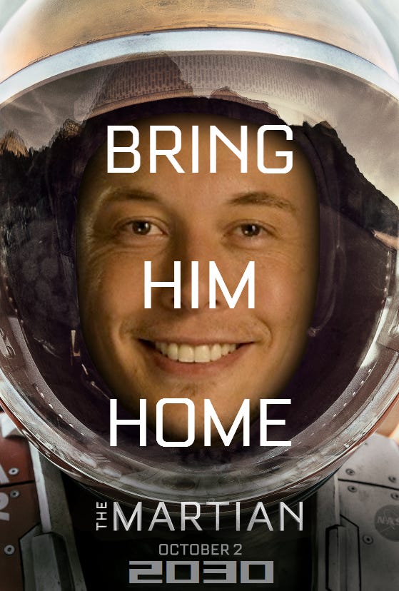 Elon 2030 - The Martian poster : elonmusk