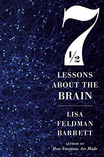 Seven and a Half Lessons About the Brain by [Lisa Feldman Barrett]