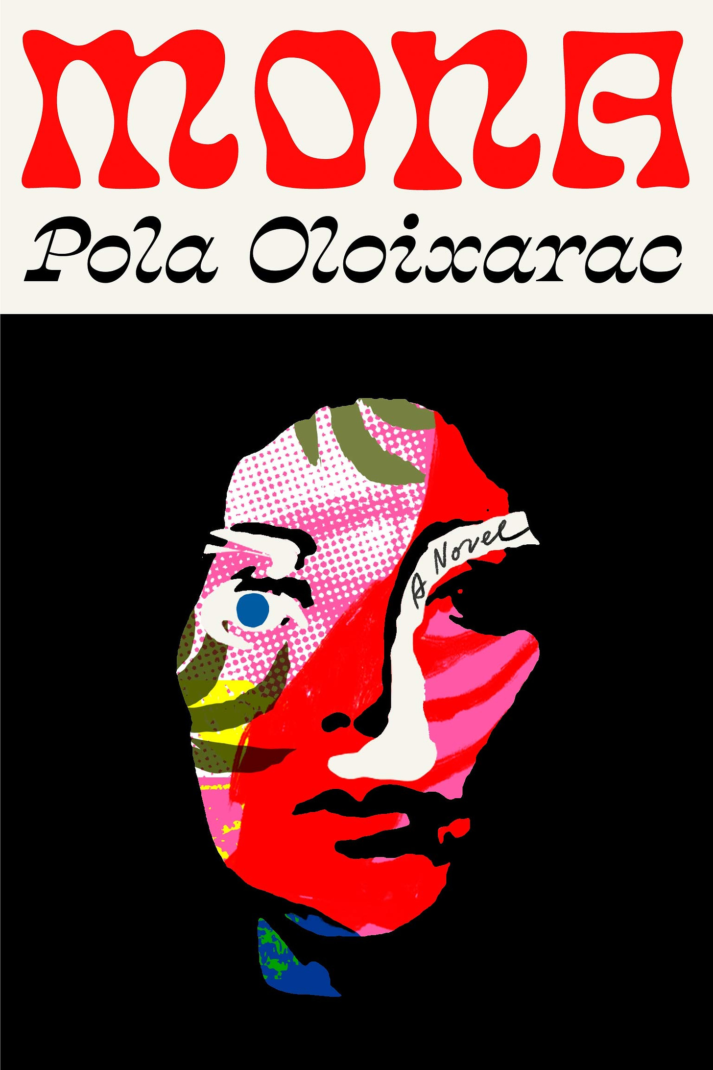 Mona: A Novel: Oloixarac, Pola, Morris, Adam: 9780374211899: Amazon.com:  Books