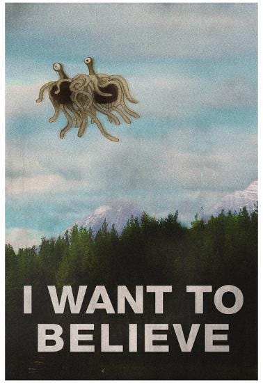 Flying Spaghetti Monster - I Want To Believe' Print | AllPosters.com