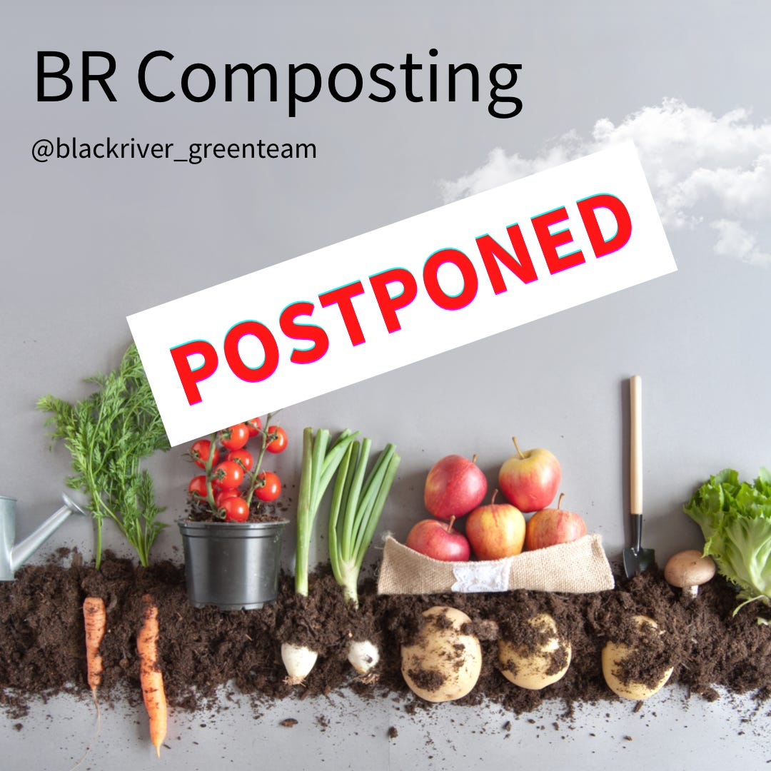 [Image description: against a grey sky with clouds painted on it, several types of fruits and vegetables grow up from rich, brown soil, nearby a watering can and shovel. Black text in the top left reads: “BR Composting, @blackriver_greenteam”, and a white banner with red, glitch-tinted text reading “postponed” runs diagonally across the picture.]