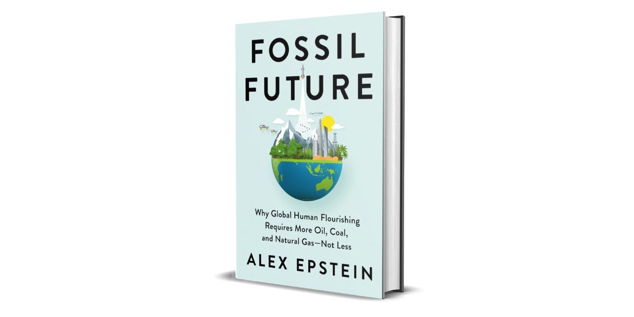 Alex Epstein's Challenge to Readers of Fossil Future