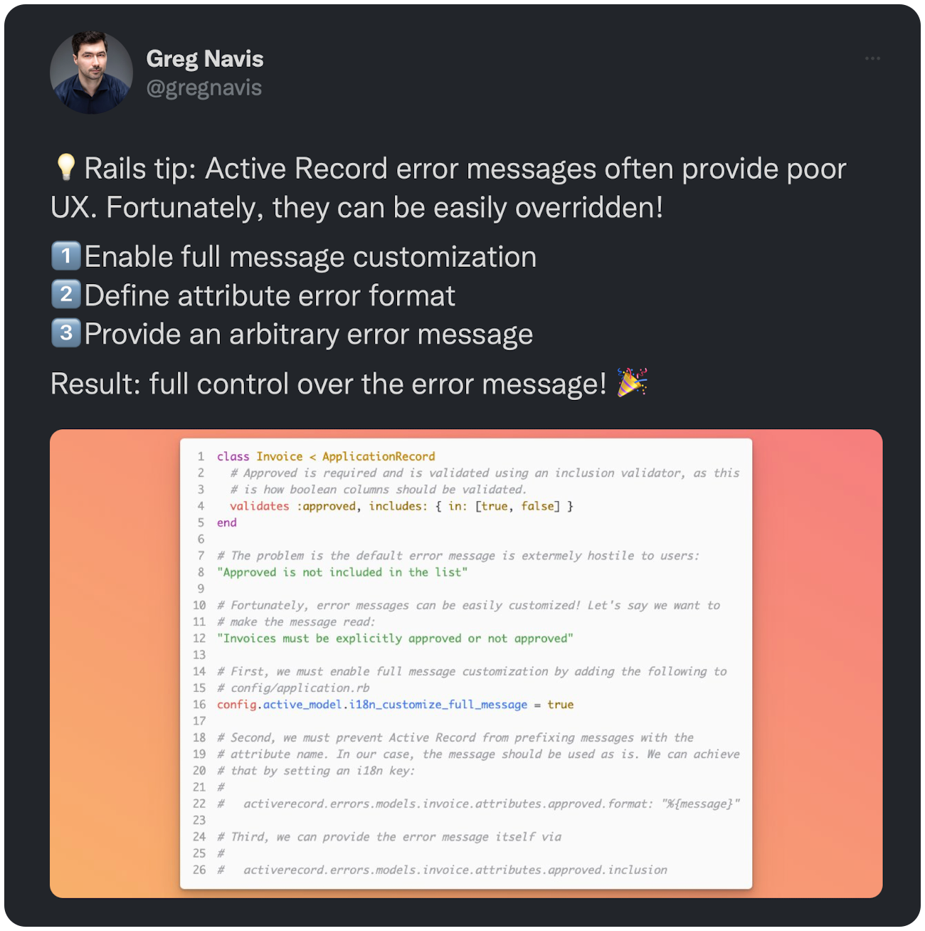 💡Rails tip: Active Record error messages often provide poor UX. Fortunately, they can be easily overridden! 1️⃣Enable full message customization 2️⃣Define attribute error format 3️⃣Provide an arbitrary error message Result: full control over the error message! 