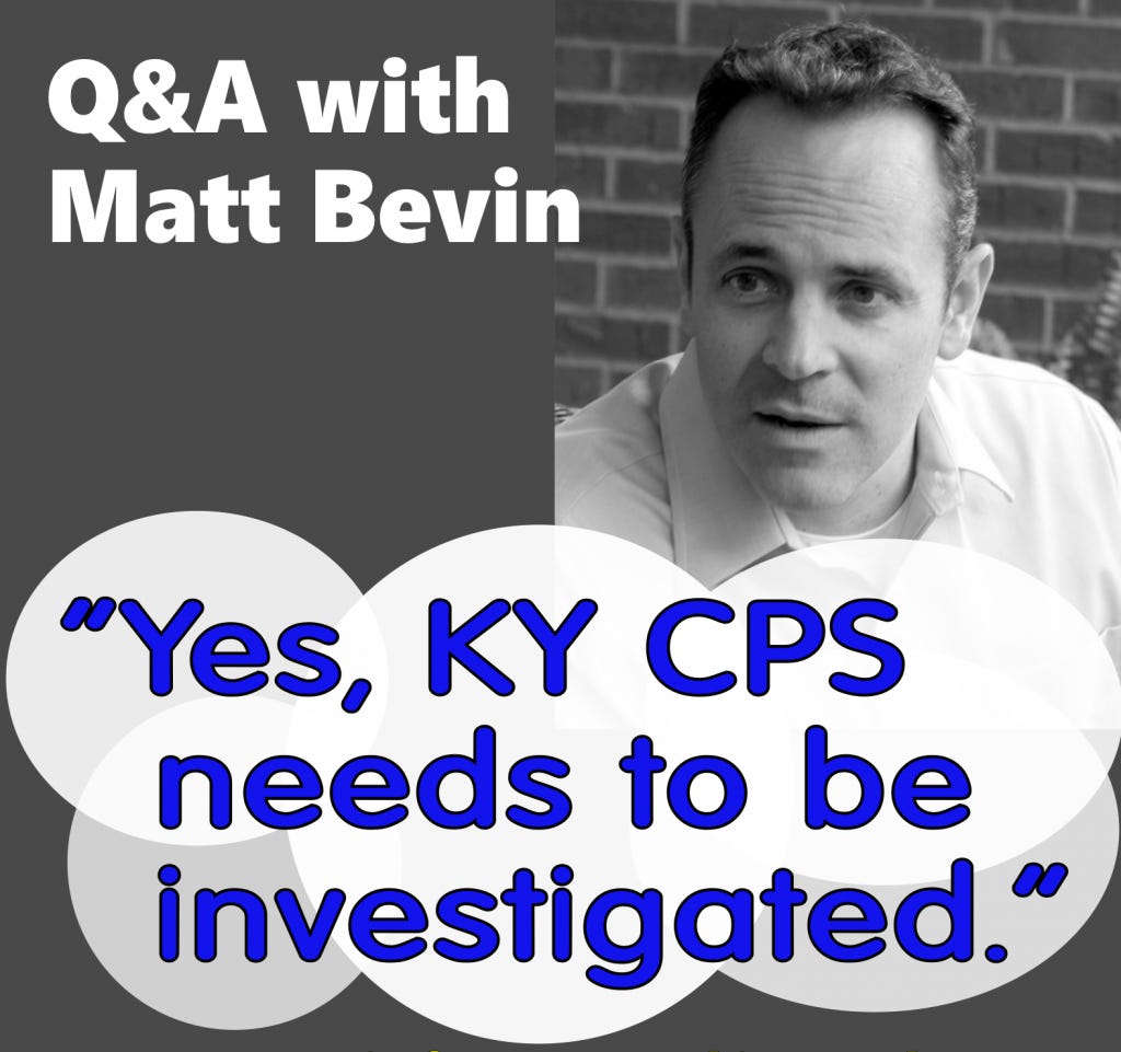 Matt Bevin: yes, Ky CPS needs to be investigated.