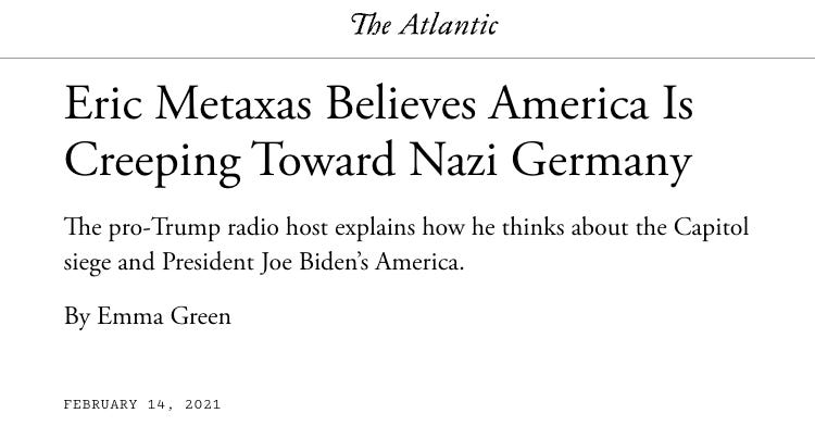 The Atlantic: "Eric Metaxas Believes America is Creeping Toward Nazi Germany"