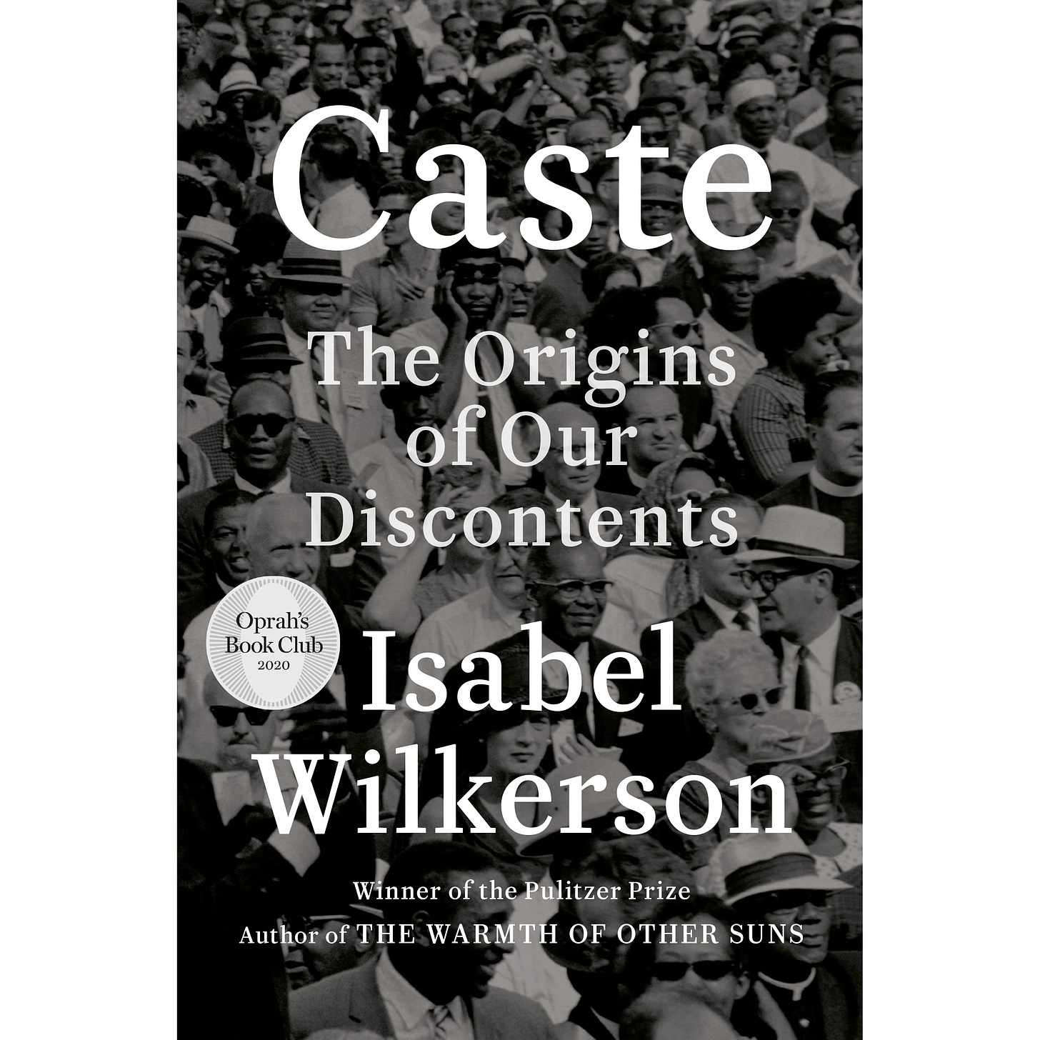 Caste: The Origins of Our Discontents by Isabel Wilkerson